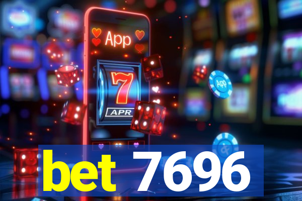 bet 7696